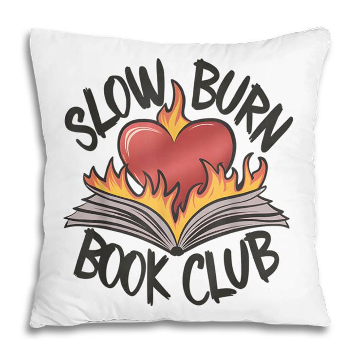 Slow Burn Book Club Romantasy Trope Smut Dark Romance Reader Pillowcase Slow Burn Book Club Romantasy Trope Smut Dark Romance Reader Pillowcase
