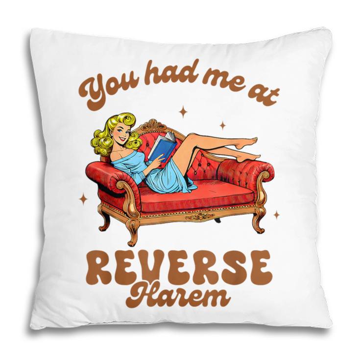 Smut Reader You Had Me At Reverse Harem Spicy Grey Book Pillowcase