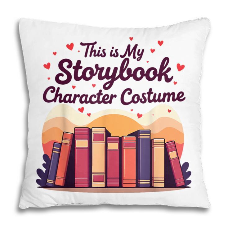 This Is My Storybook Character Costume Pillowcase