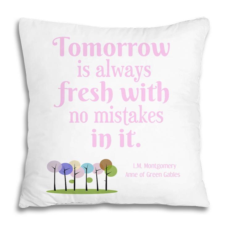 Tomorrow Is Fresh Anne Of Green Gables Book Quote Shirt Premium Tri-Blend Pillowcase