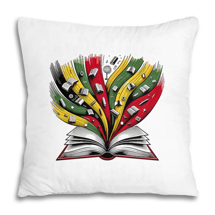 History Education Is Freedom Books Black History Premium Tri-Blend Pillowcase