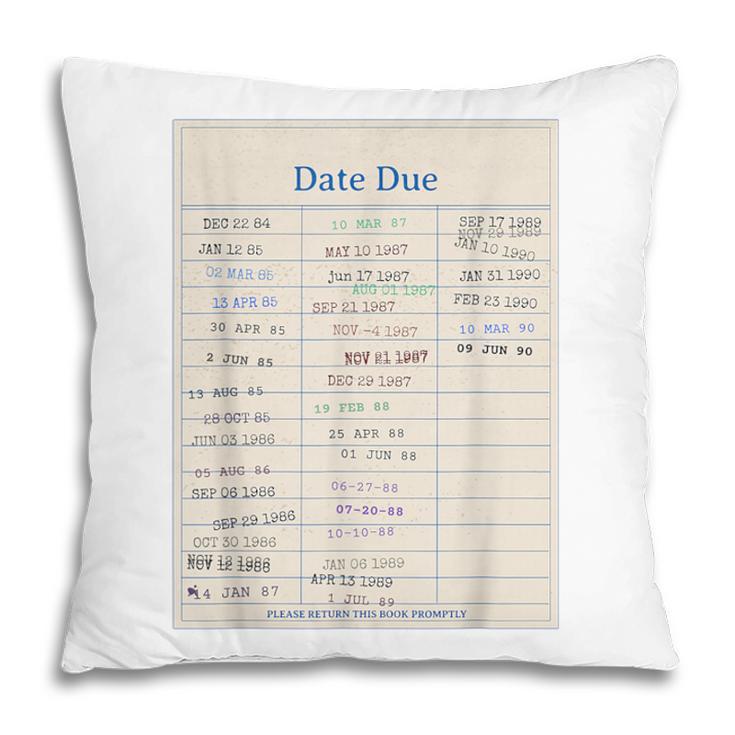 Vintage Library Due Date Card For Book Lovers Librarians Pillowcase Vintage Library Due Date Card For Book Lovers Librarians Pillowcase