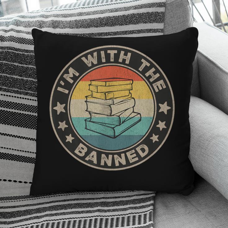 Im With The Banned Book Readers Retro Librarians Teachers Pillowcase