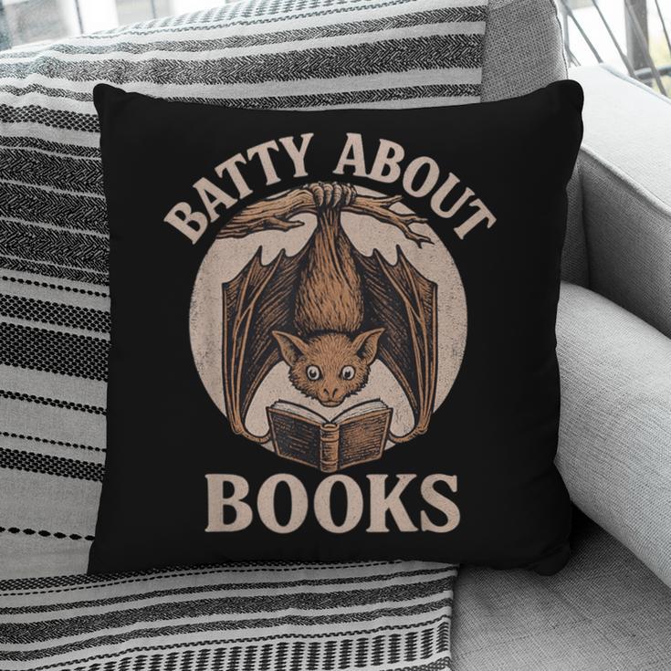 Batty About Books Reading Book Lover Men Women Distressed Pillowcase