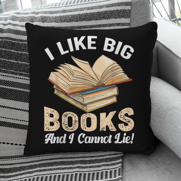 I Like Big Books And I Cannot Lie Book Reading Pillowcase
