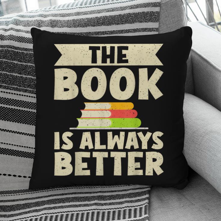 The Book Is Always Better Thriller Pillowcase