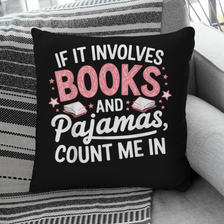 Book & Pajamas Humorous Book Lover Reading Bedtime Pillowcase