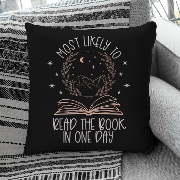Book Club Shirts For Women Most Likely To Read One Day Pillowcase