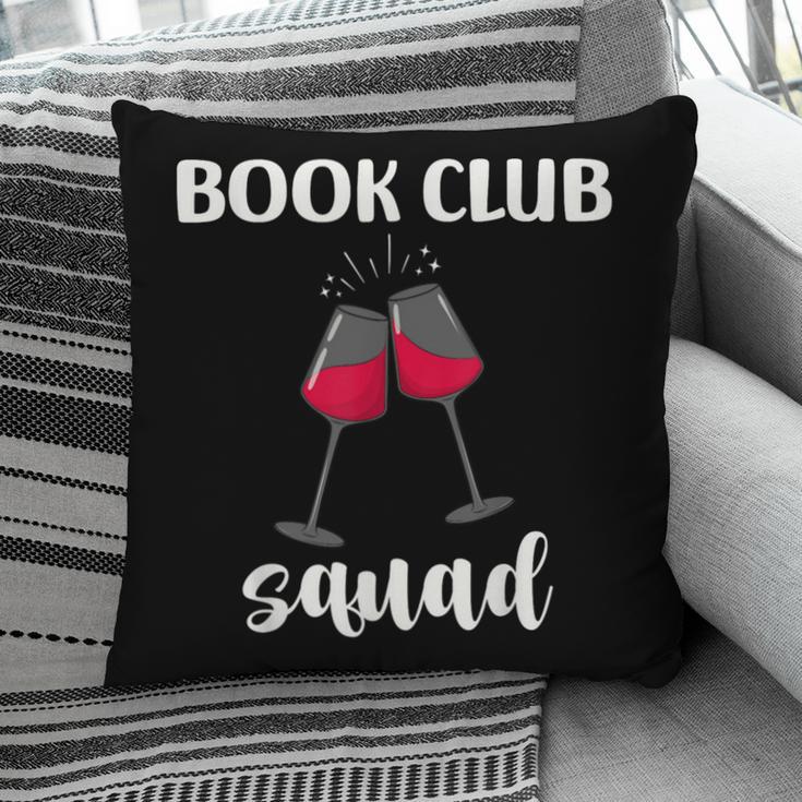 Book Club Squad Reading Bookworm Wine Lover Humor Pillowcase