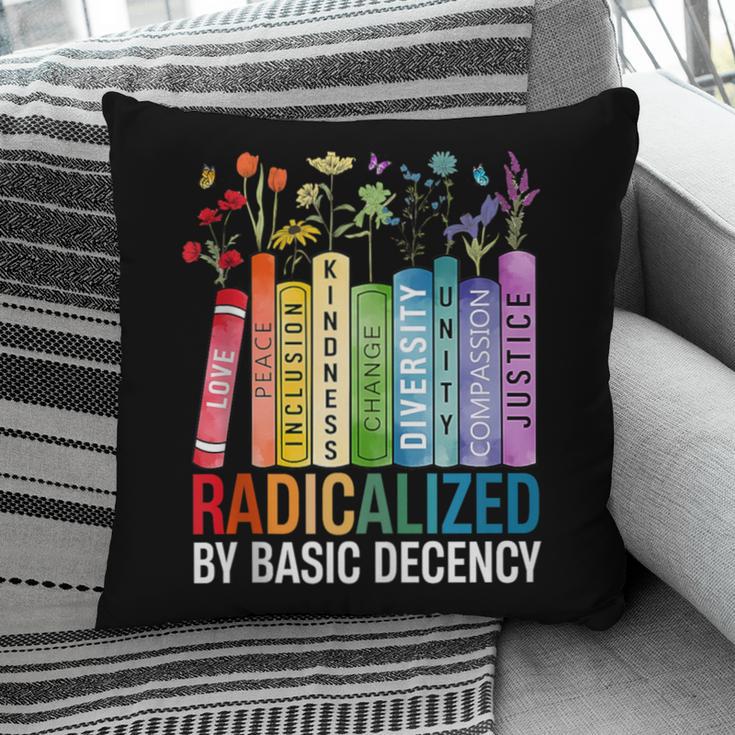 Book Flower Radicalized By Basic Decency Feminist Lgbt Pillowcase