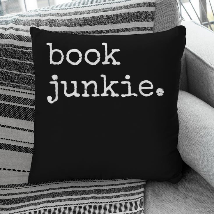 Book Junkie Reading Shirts Pillowcase