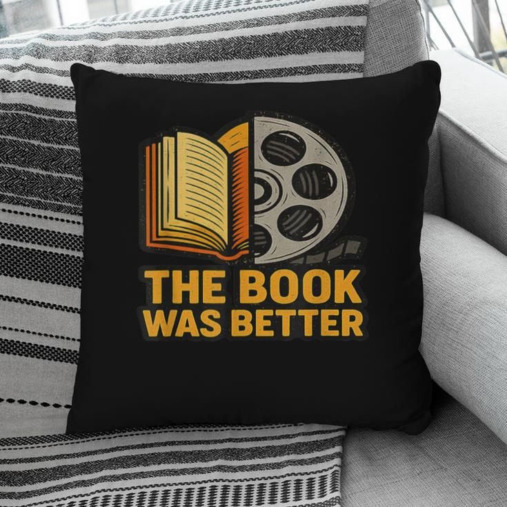 Book Love Scene The Book Was Better Bookworm Vibes Pillowcase