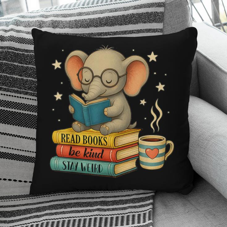 Book Lover Elephant Reading Books Library Read Books Be Kind Pillowcase