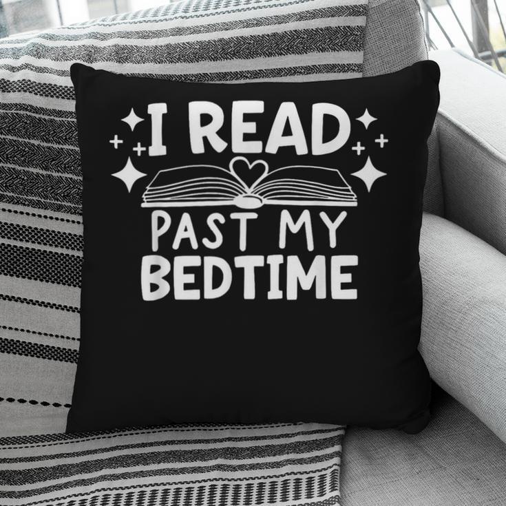 Book Lover Reading Bookish Floral I Read Past My Bedtime Pillowcase