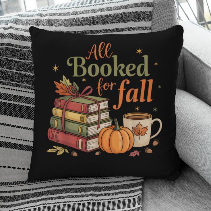 All Booked For Fall Books Coffee Fall Leaves Pumpkins Autumn Pillowcase