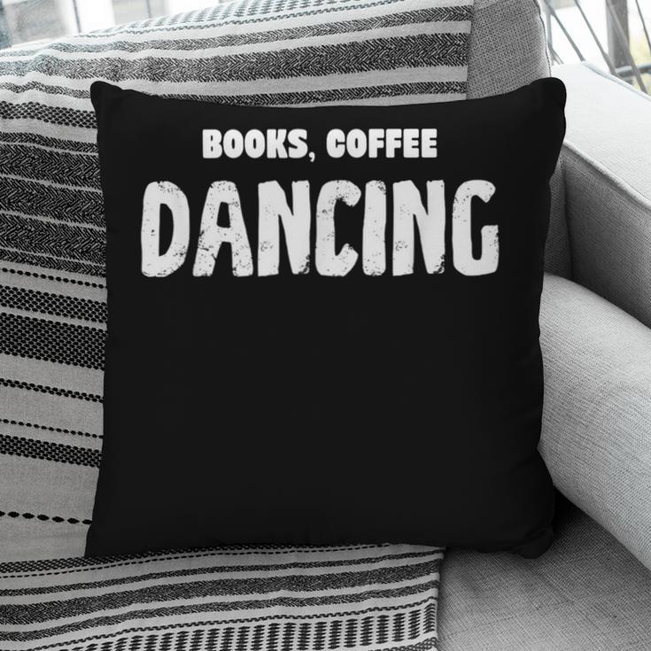 Books Coffee Dancing Pillowcase