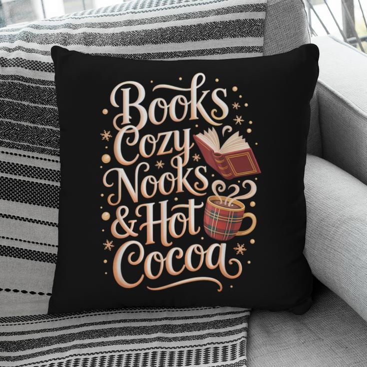 Books Cozy Nooks Hot Cocoa Winter Reading Warmth Comfort Pillowcase