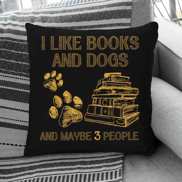 I Like Books And Dogs And Maybe 3 People Vintage Sayin Pillowcase I Like Books And Dogs And Maybe 3 People Vintage Sayin Pillowcase