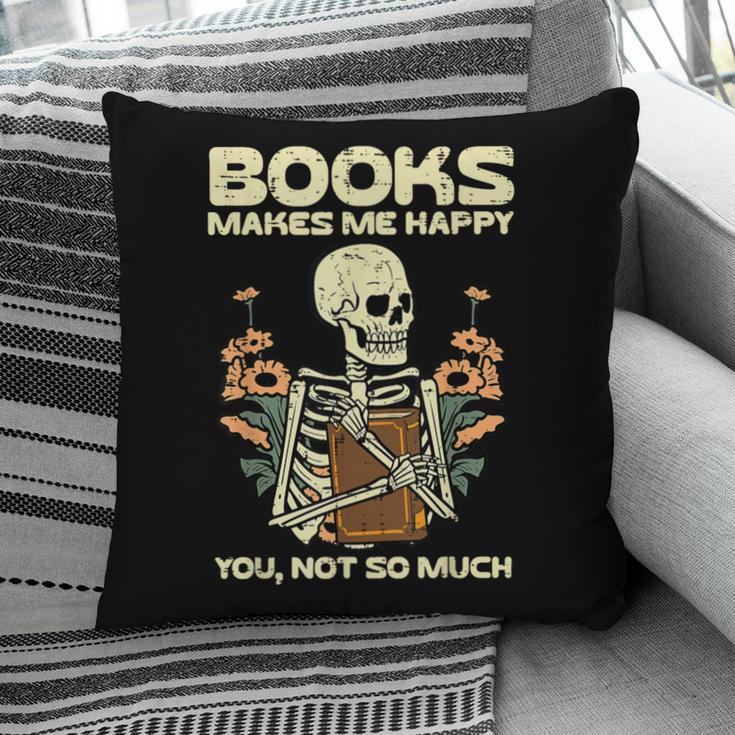 Books Make Me Happy Skeleton Read Reading Librarian Book Pillowcase