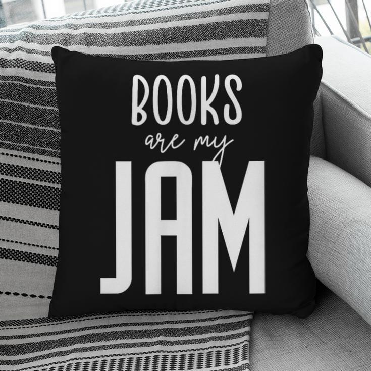 Books Are My Jam Graphic For Introverts Pillowcase