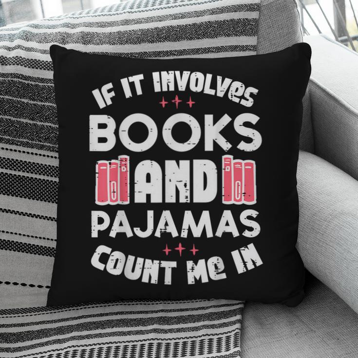 Books Pajamas Read Reading Book Librarian Women Girls Pillowcase
