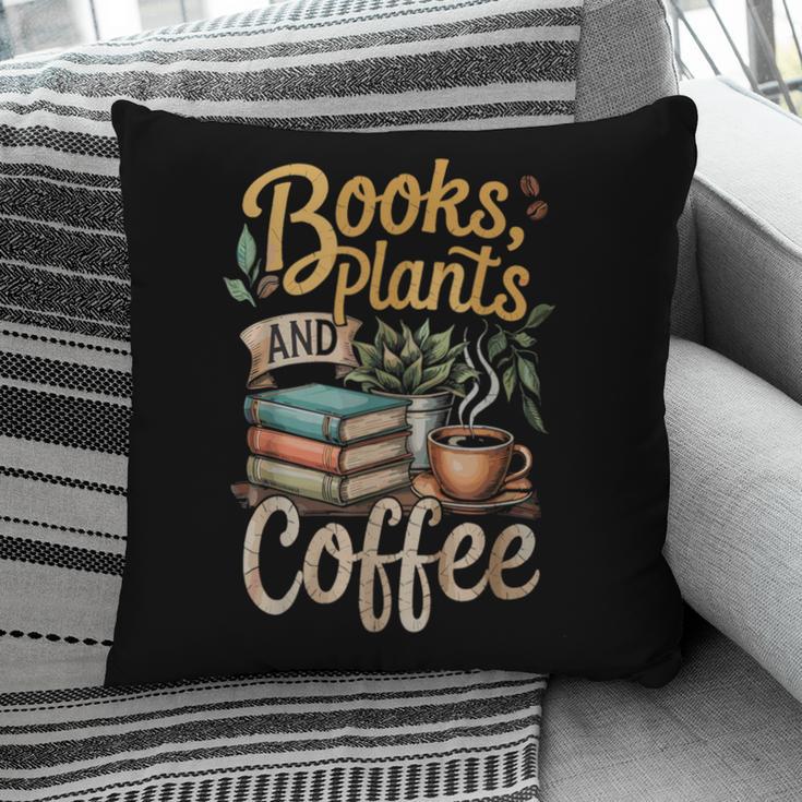 Books Plants And Coffee Growing Plant Gardening Planting Pillowcase