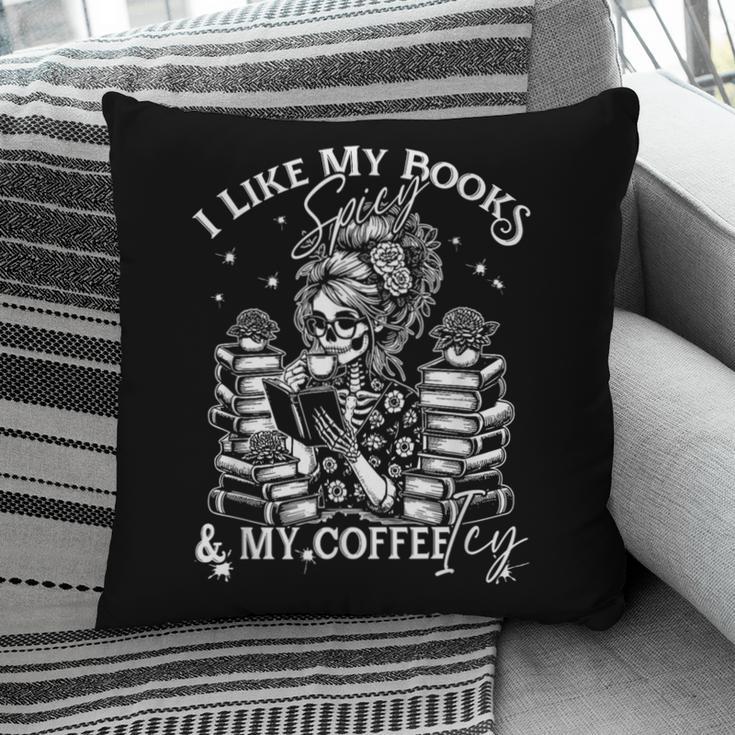 I Like My Books Spicy And My Coffee ICY Skeleton Meme Pillowcase
