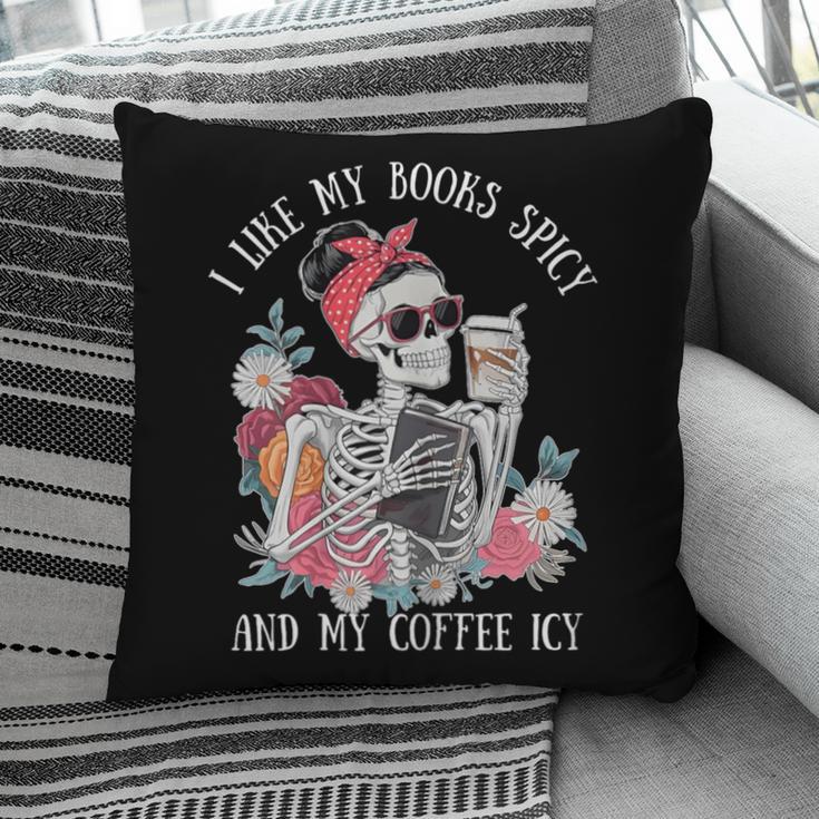I Like My Books Spicy And My Coffee ICY Skeleton Women Pillowcase