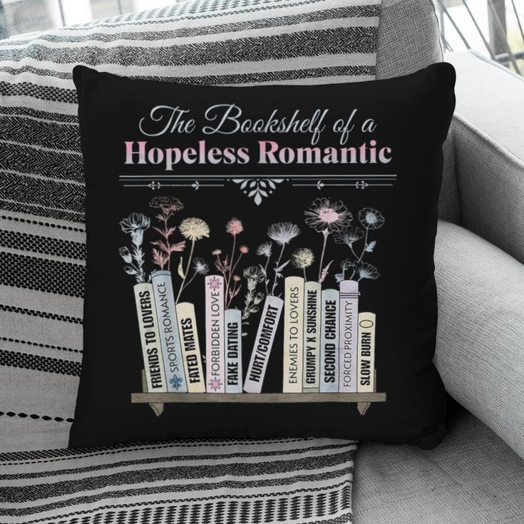 The Bookshelf Of a Hopeless Romantic Rom-Com Reading Bookish Pillowcase