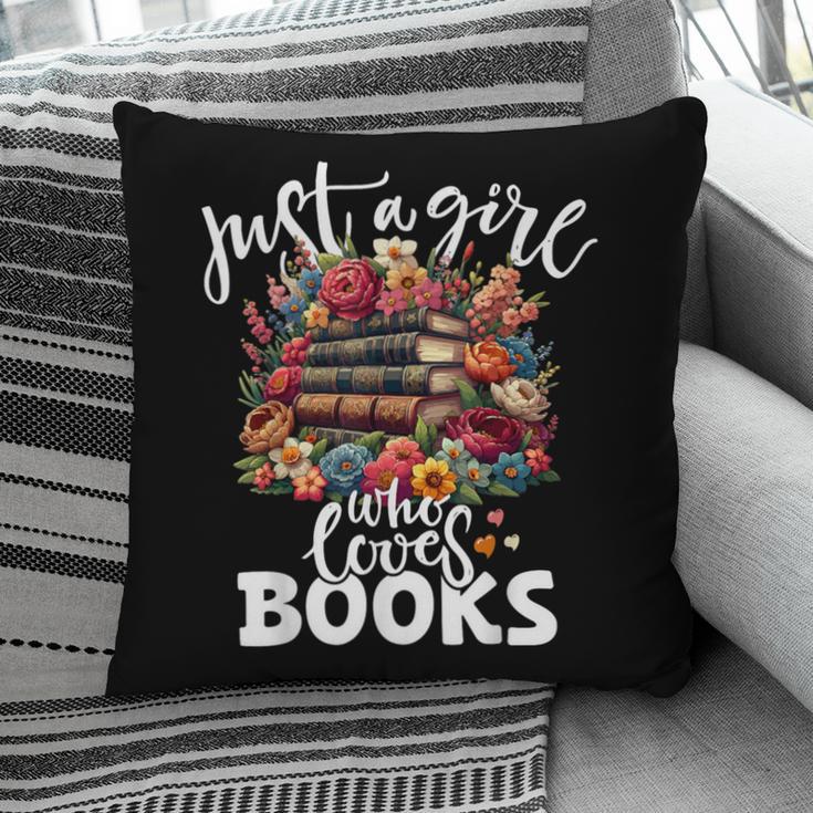 Bookworm For Women Just A Girl Who Loves Books Pillowcase