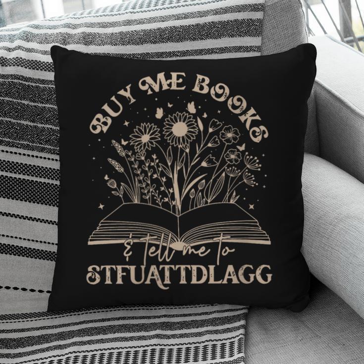 Buy Me Books Tell Me To Stfuattdlagg Librarian Book Lover Pillowcase Buy Me Books Tell Me To Stfuattdlagg Librarian Book Lover Pillowcase