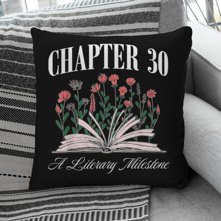 Chapter 30 A Literary Milestone Book Lover Hello 30 Pillowcase
