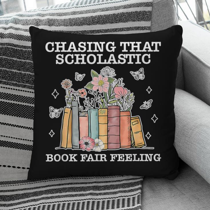 Chasing That Scholastic Book Fair Feeling Apparel Pillowcase