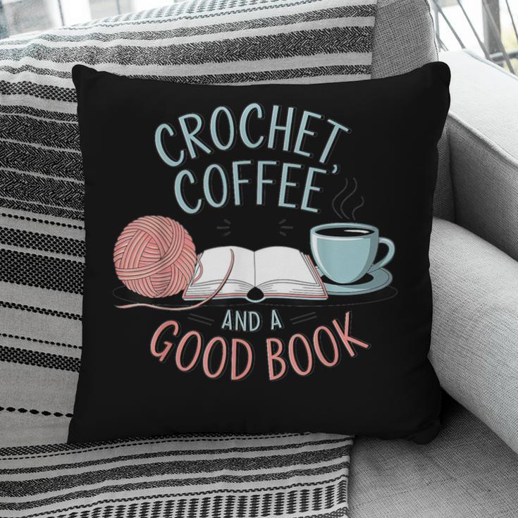 Coffee Crochet Good Book Bookish Yarn Crafter Pillowcase
