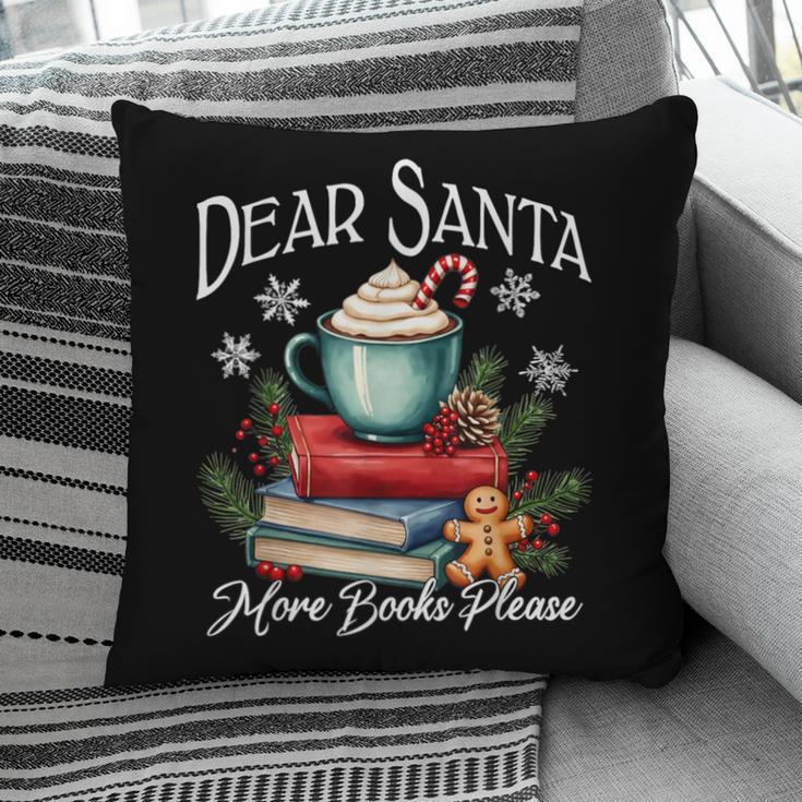 Dear Santa More Book Please Christmas Book Librarian Pillowcase
