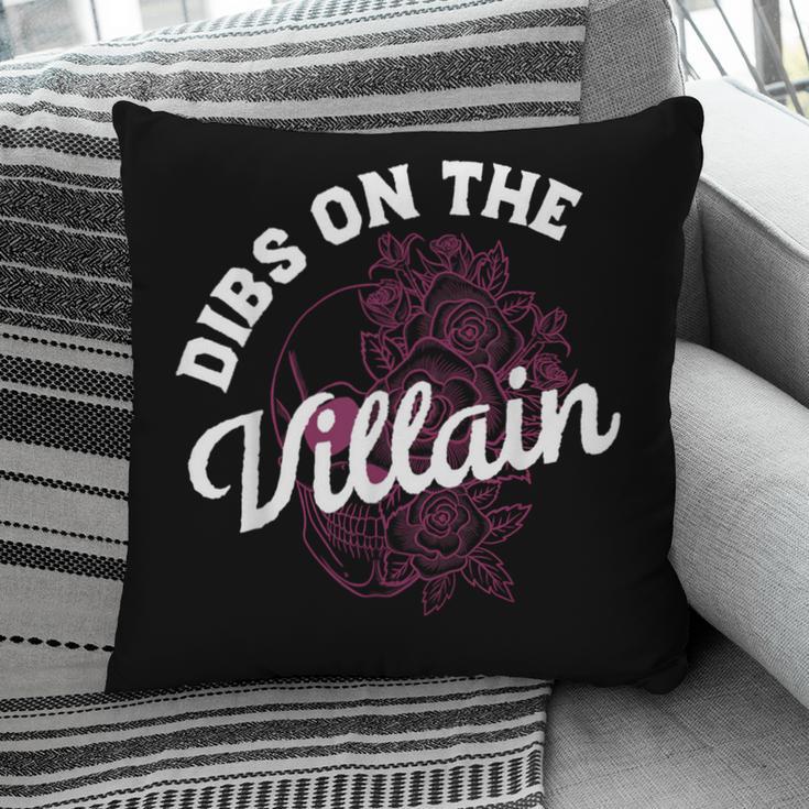 Dibs On The Villain Dark Romance Books Skeleton Morally Grey Pillowcase