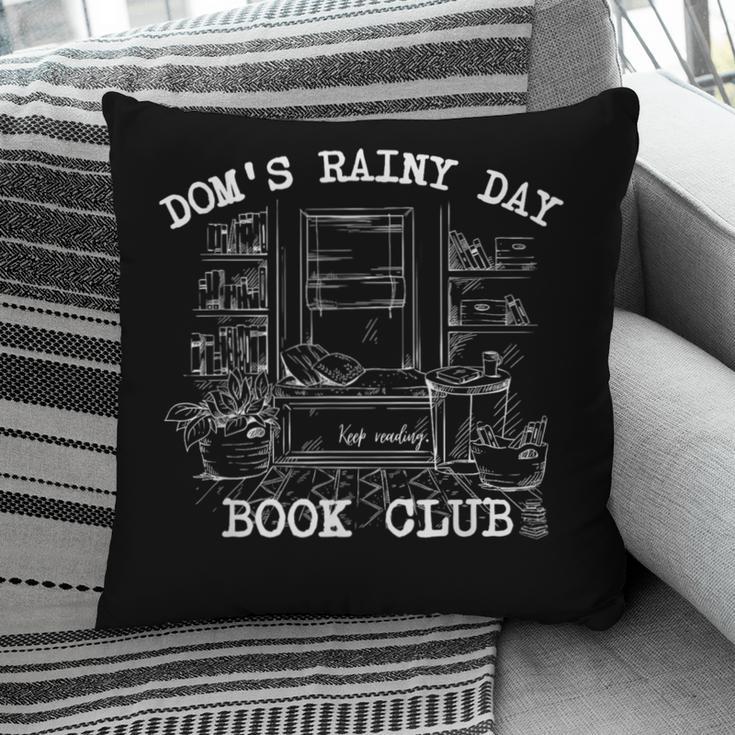 Dom's Rainy Day Book Club Pillowcase