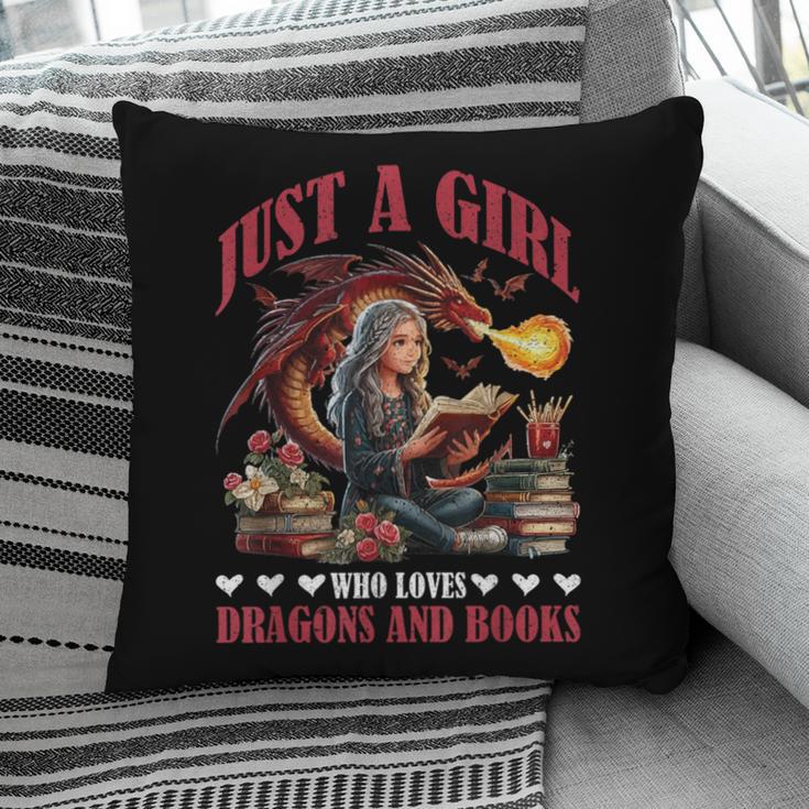 Dragon Just A Girl Who Loves Dragons And Books Pillowcase