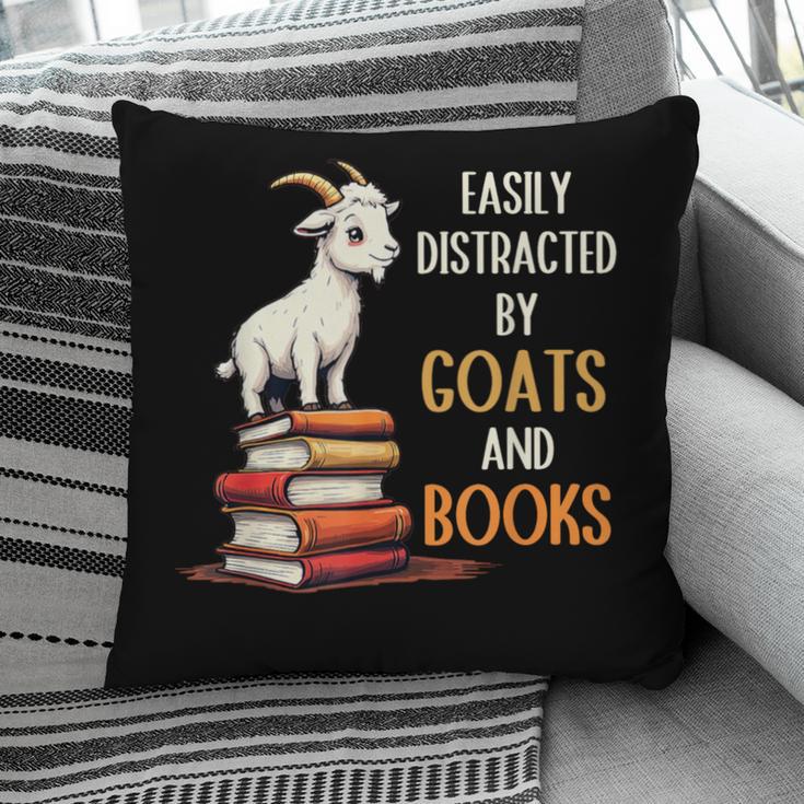 Easily Distracted By Goats And Books Goats And Book Reading Pillowcase