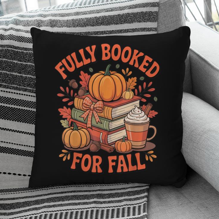 Fully Booked For Fall Books Pumpkin Autumn Thanksgiving Pillowcase