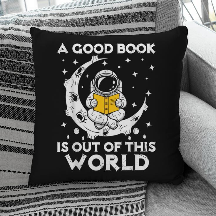 Good Book Is Out Of This World Astronaut Moon Space Reading Pillowcase
