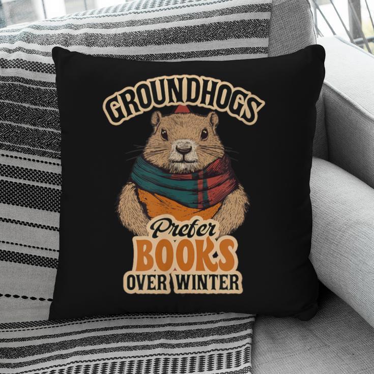 Groundhogs Prefer Books Over Winter February Pillowcase