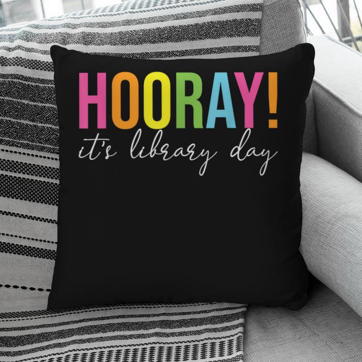 Hooray It's Library Day Teacher Reader Books Back To School Pillowcase