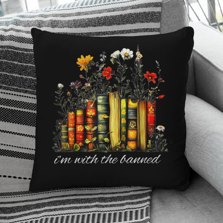 I'm With The Banned Banned Books Colorful Literary Fr Pillowcase