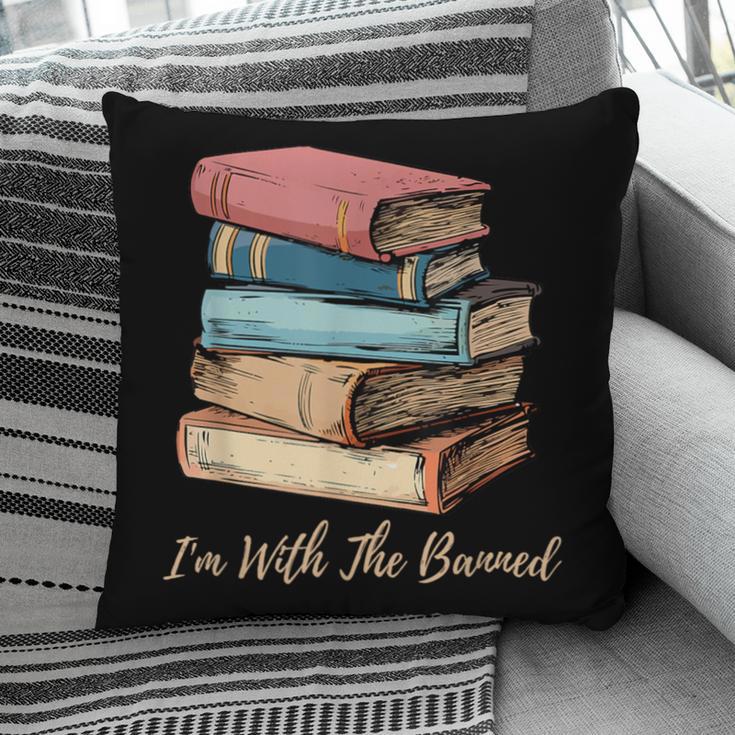 I'm With The Banned Read Banned Books Bookworm Men Women Pillowcase