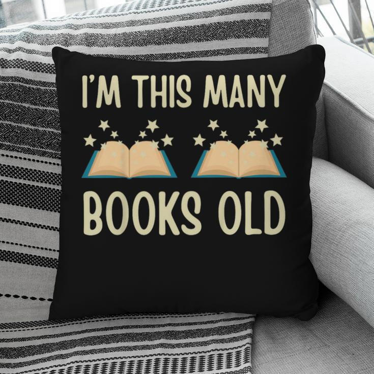 I'm This Many Books Old Read Book 2nd Birthday 2 Years Old Pillowcase