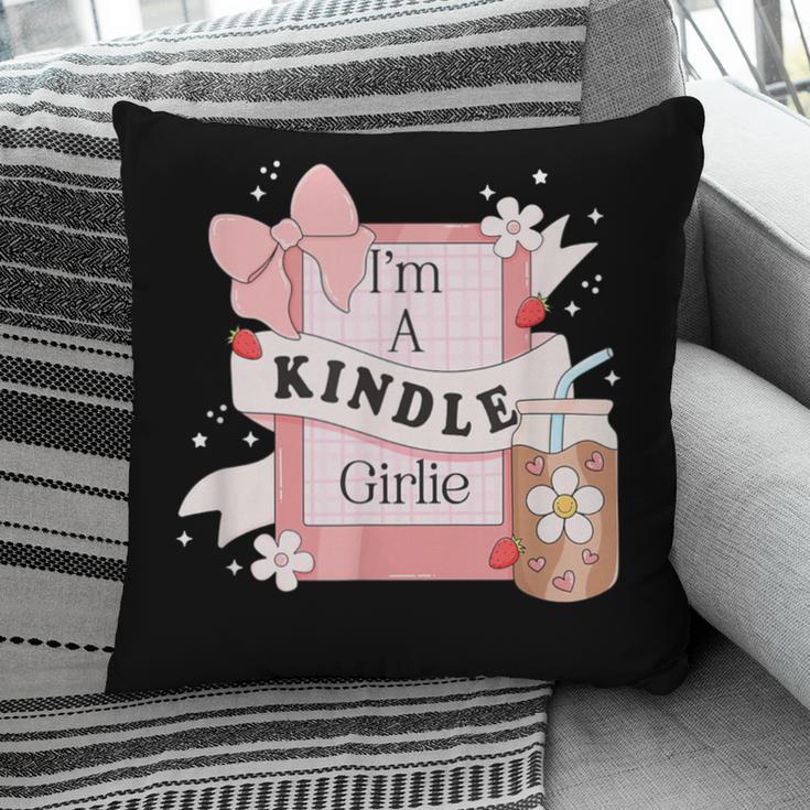 I'm A Kindle Girlie Book Lover Bookish Pillowcase