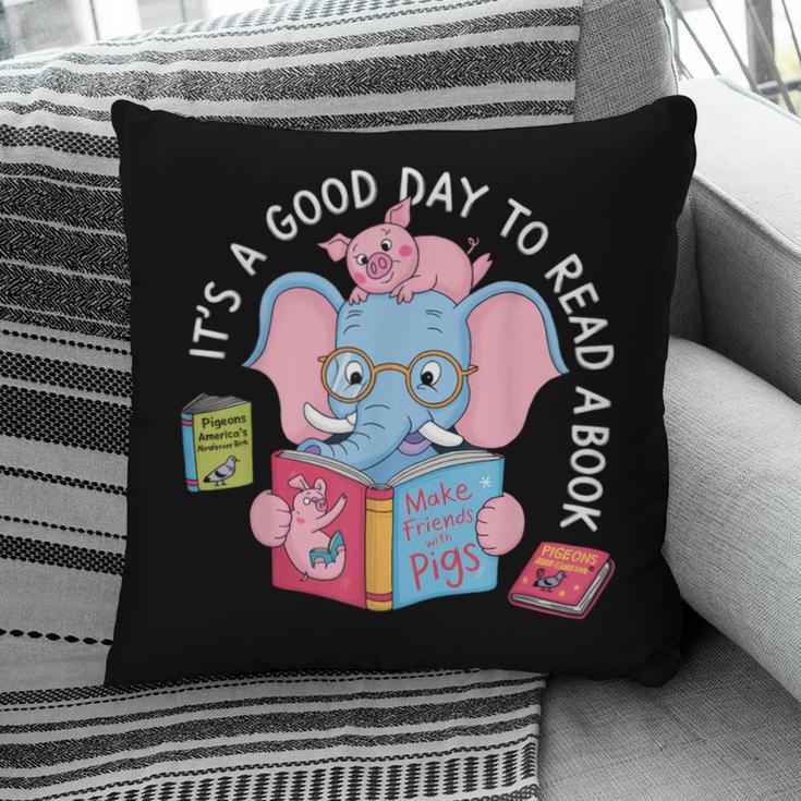 Its A Good Day To Read A Book Cute Elephant And Pig Edition Pillowcase
