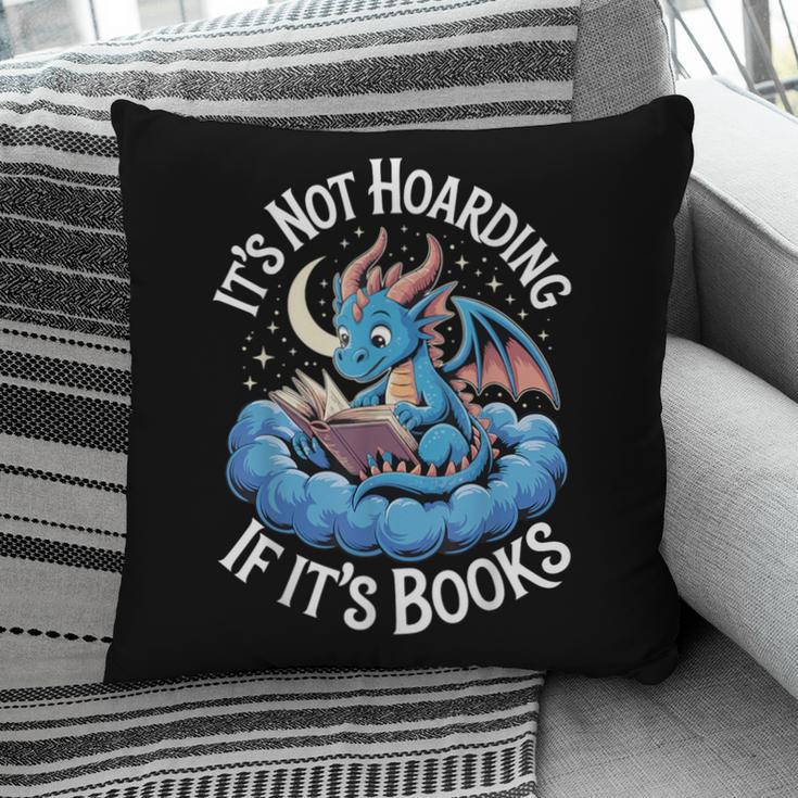 It's Not Hoarding If It's Books Pillowcase