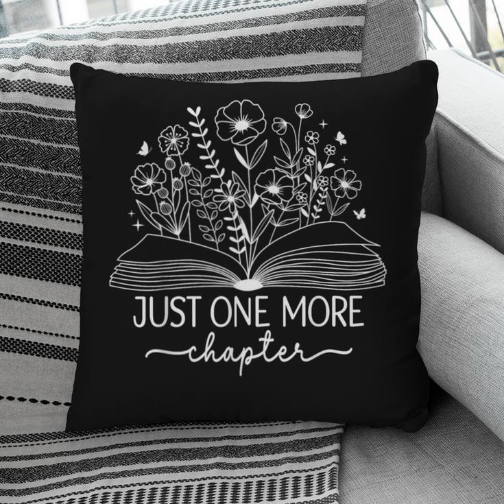 Just One More Chapter Bookish Book Reading Botanical Book Pillowcase